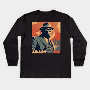 Adapt Or Die Kids Long Sleeve T-Shirt